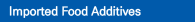 Imported Food Additives